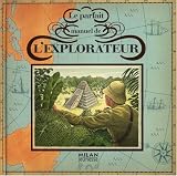 Le Parfait Manuel De Lexplorateur