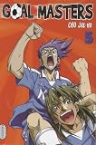 Goal Masters Tome 5 