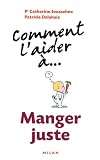 Comment Laider Manger Juste