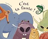 Cest Ta Faute 