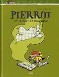 Pierrot Et Le Carnet Magique