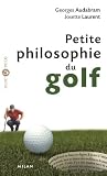 Petite Philosophie Du Golf