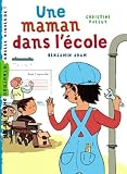 Maman Dans Lcole Une
