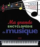 Ma Grande Encyclopedie De Musique