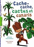 Cachecache Cactus Et Canaris
