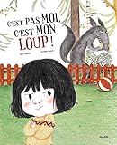 C'est pas moi, c'est mon loup!