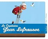 Le Capitaine Jean Lafrousse Ou La Lgende Dun Pirate Calamiteux Ou La Lgende Du Pirate Calamiteux