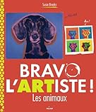 Bravo L'artiste ! Les Animaux