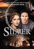 Silver, Tome 03: Silver Livre Troisi%C3%A8me