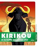 Kirikou Et Le Buffle Aux Cornes Dor