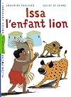 Issa, l'enfant lion