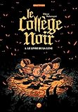 Le collège noir : Le livre de la lune
