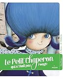 Le Petit Chaperon Qui Ntait Pas Rouge