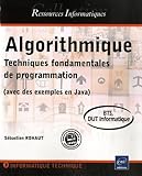 Algorithmique   Techniques Fondamentales De Programmation   (avec Des Exemples En Java)   Bts, Dut Informatique