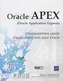 Apex (oracle Application Express)   D%C3%A9veloppement Rapide D'applications Web Pour Oracle