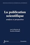 La publication scientifique : Analyses et perspectives