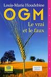 OGM : Le vrai et le faux