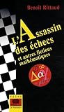 L'assassin Des %C3%A9checs Et Autres Fictions Math%C3%A9matiques