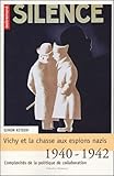 Vichy Et La Chasse Aux Espions Nazis : 1940 1942 : Complexit%C3%A9s De La Politique De La Collaboration