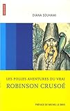 Les Folles Aventures Du Vrai Robinson Cruso%C3%A9