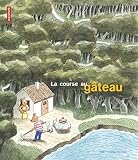 La Course Au Gteau