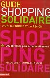 Guide Du Shopping Solidaire Lyon Grenoble Et La Rgion