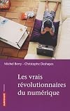 Les vrais révolutionnaires du numérique