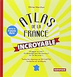 Atlas De La France Incroyable