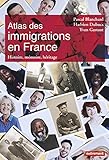 Atlas Des Immigrations En France : Histoire, M%C3%A9moire, H%C3%A9ritage