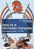 Atlas De La Rvolution Franaise Un Basculement Mondial 17761815