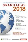 Grand atlas: Comprendre le monde en 200 cartes (Atlas/Monde)