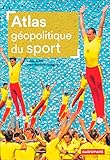 Atlas géopolitique du sport