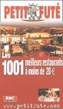 Les 1001 Meilleurs Restaurants Moins De 20 Euro