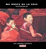 Ma Route De La Soie