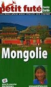 Le Petit Futé Mongolie