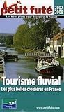 Petit Fut Tourisme Fluvial Les Plus Belles Croisires En France