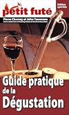 Le Petit Fut&Atilde;&copy; Guide pratique de la D&Atilde;&copy;gustation (French Edition)