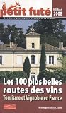 Petit Fut Les 100 Plus Belles Routes Des Vins