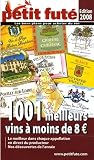 Petit Fut Les 1001 Meilleurs Vins Moins De 8