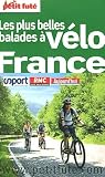 Petit Fut Les Plus Belles Balades Vlo En France