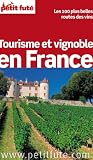 Petit Fut Tourisme Et Vignoble En France