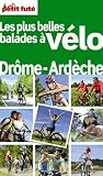 Guide Les Plus Belles Balades Vlo Drmeardche 2012 Petit Fut