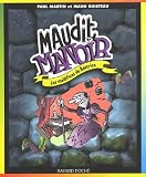 Maudit Manoir Tome 3 Les Malfices De Batrice
