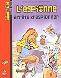 Lespionne Arrte Despionner