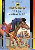 Un Cheval Pour Mlodie