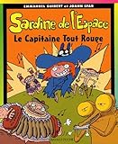 Sardine De Lespace Tome 6 Le Capitaine Tout Rouge