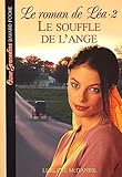 Le Roman De La Tome 2 Le Souffle De Lange