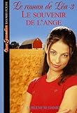 Le Roman De La Tome 3 Le Souvenir De Lange