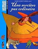 Une Sorcire Pas Ordinaire