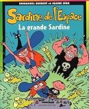 Sardine De Lespace Numro 7 La Grande Sardine